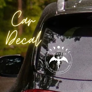 Blackbeak Coven Bumper Sticker | Until the Darkness Claims us | WYVERN| Car Decal | The Thirteen | Fantasy Reader Gift | Dragon |