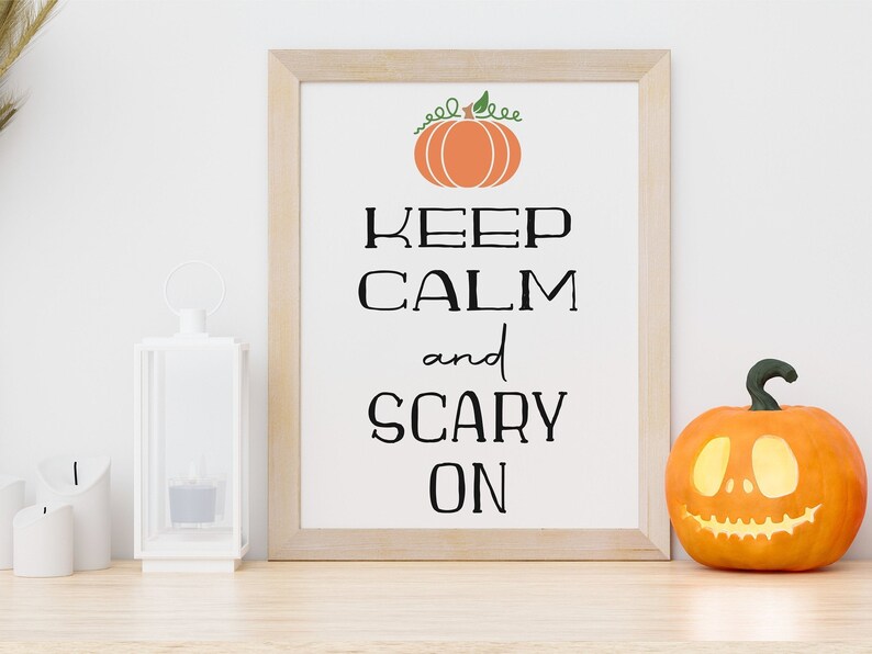 *INSTANT DOWNLOAD* Digital Printable Art Printable Wall Art Fall Decor Halloween Decor Halloween Printable Keep Calm and Scary On