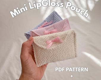 Mini Lip Gloss Pouch Sewing Pattern – Beginner Friendly, PDF Download, Cosmetic Organizer