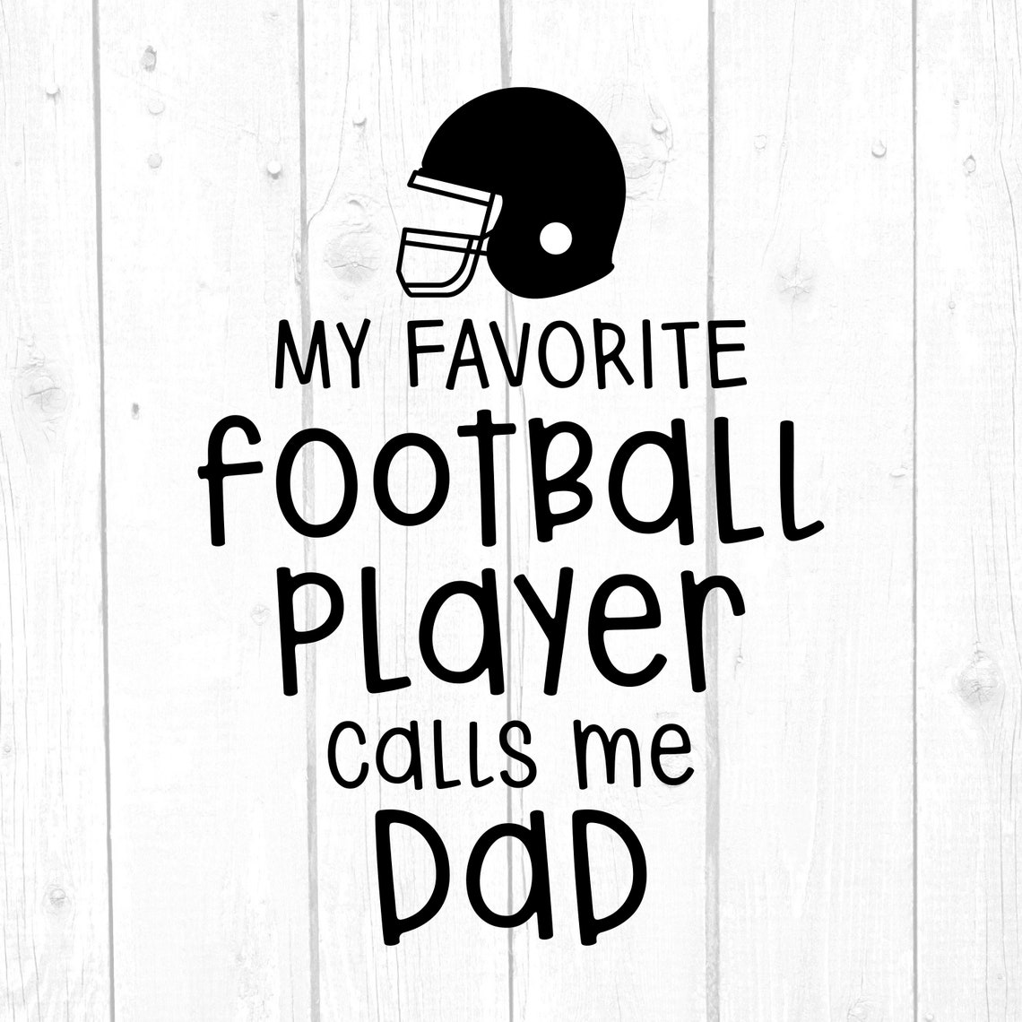 My Favorite Football Player Calls Me Dad Svg Dad Football Etsy