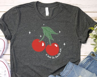 Cherry Shirt, Retro Cherries TShirt, French Quote T-Shirt, French Saying, Gift For Her, French Shirt Women