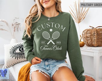 Custom Tennis Club Crewneck, Personalized Tennis Sweatshirt, Tennis Team Apparel, Cozy Tennis Gift for Players & Clubs