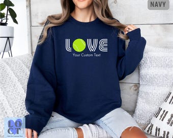 Custom Love Tennis Team Crewneck, Personalized Tennis Club Sweatshirt, Cozy Tennis Team Apparel, Tennis Lover Gift