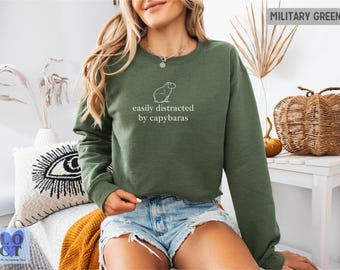 Easily Distracted by Capybaras Crewneck, Funny Capybara Sweatshirt, Cute Animal Lover Gift, Cozy Capybara Apparel