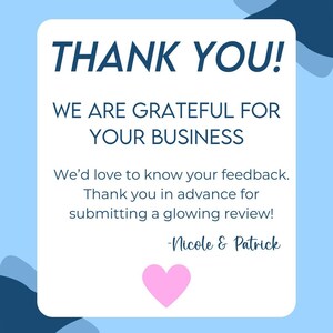 Puede incluir: Gr&aacute;fico azul claro con texto azul marino "THANK YOU!". El texto dice "ESTAMOS AGRADECIDOS POR SU NEGOCIO" y "Nos encantar&iacute;a conocer sus comentarios. &iexcl;Gracias de antemano por enviar una rese&ntilde;a brillante!" Un coraz&oacute;n rosa en la parte inferior.