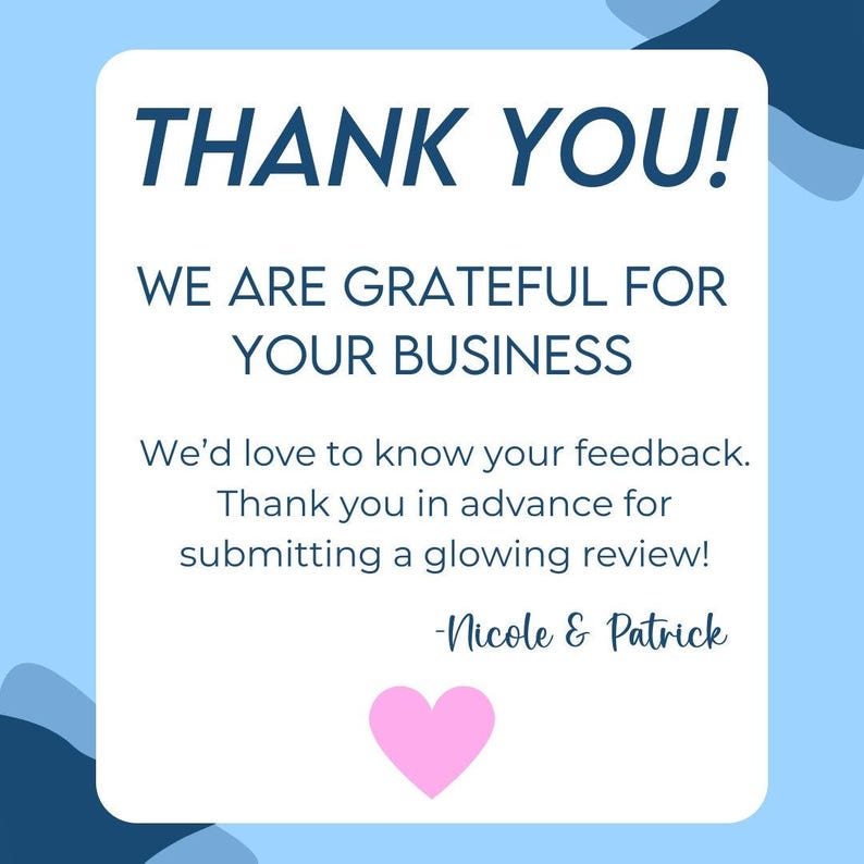 Puede incluir: Gr&aacute;fico azul claro con texto azul marino "THANK YOU!". El texto dice "ESTAMOS AGRADECIDOS POR SU NEGOCIO" y "Nos encantar&iacute;a conocer sus comentarios. &iexcl;Gracias de antemano por enviar una rese&ntilde;a brillante!" Un coraz&oacute;n rosa en la parte inferior.