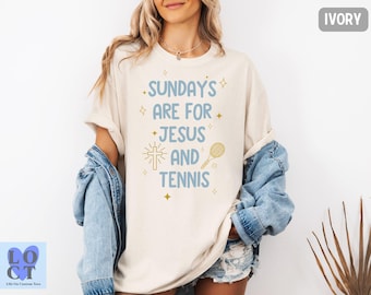 Comfort Colors Jesus and Tennis T-Shirt, Sundays Are for Jesus Tee, Christian Tennis Shirt, Faith Sports Gift, Tennis Club Apparel