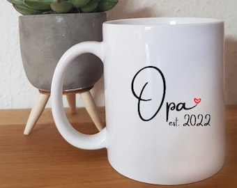 Opa est. 2022 - Personalisierbare Tasse - Großeltern - Werdende Großeltern - Schwangerschaft - Geschenk - Mädchen - Junge - Oma - Opa - Mama