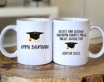 Customizable Cup - Gift - Mug with Saying - School - Graduation - Abitur - Graduation - Mug - Corona