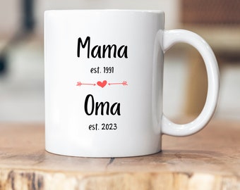 Mama est. 1991 - Oma est. 2022 - personalisierte Tasse - Jahreszahl - Schwangerschaft - Verkündung - Geschenk - Geschenkidee