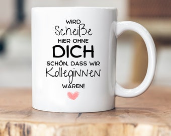 Tasse Abschied - Personalisierbare Tasse - Kollegin - Kollege - Jobwechsel - Ruhestand - Rente - Name