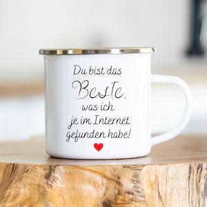 Cup with saying - Personalizable - You are the best thing I have ever found on the internet - Valentine&#39;s Day - Gift - Love