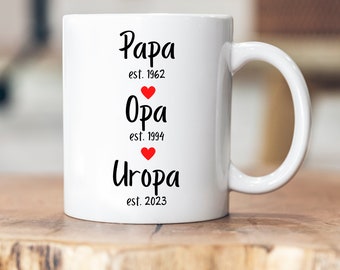 Papa est. 1960 - Opa est. 1985 - Uropa est. 2021 - personalisierte Tasse - Schwangerschaft - Verkündung - Geschenk - Geschenkidee
