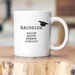 Personalisierbare Tasse - Bachelor - Master - Doktor - Abschluss - Graduation - Universität - Akademiker - Tasse - Mug