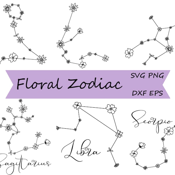 Floral Zodiac SVG - Zodiac SVG, Wildflower SVG, Constellation svg, Astrology, Lunar, Stars, Horoscope, Instant Download, Commercial License