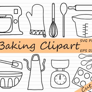 May include: Black and white line art illustrations of baking tools and equipment, including a stand mixer, oven mitt, whisk, rolling pin, measuring cup, spatula, apron, kitchen scale, muffin tin, and spoons. The text "Baking Clipart" is written in a banner at the top of the image. The text "Cut File" is written in a banner at the bottom of the image. The text "SVG PNG EPS DXF" is written in a banner at the top of the image.