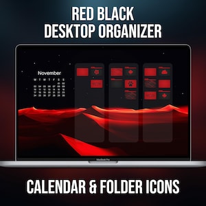 May include: A laptop computer displaying a red and black desktop organiser with a calendar and folder icons. The desktop background is a red and black desert landscape. The text "RED BLACK DESKTOP ORGANISER" is displayed at the top of the screen. The text "CALENDAR & FOLDER ICONS" is displayed at the bottom of the screen.