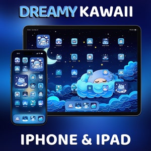 May include: A blue and white phone screen with a dreamy kawaii theme. The screen shows a variety of app icons with cute cartoon characters. The text "DREAMY KAWAII" is at the top of the screen. The text "IPHONE & IPAD" is at the bottom of the screen.