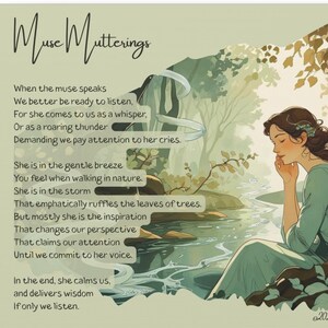 May include: A canvas print featuring an illustration of a woman in a flowing green dress, seated near a stream. The artwork includes the text "Muse Mutterings" and a poem about the muse. The color palette is soft, with greens and browns.