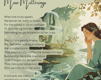 May include: A canvas print featuring an illustration of a woman in a flowing green dress, seated near a stream. The artwork includes the text "Muse Mutterings" and a poem about the muse. The color palette is soft, with greens and browns.