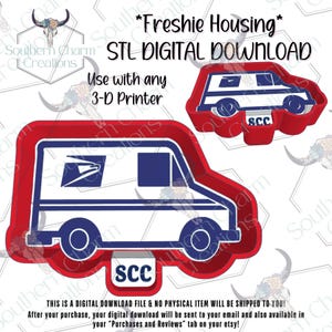 May include: Digital download of a red, white, and blue postal truck design. The design includes the text "*Freshie Housing* STL DIGITAL DOWNLOAD" and "Use with any 3-D Printer."