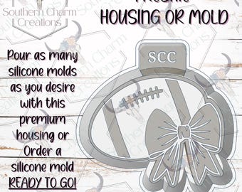 May include: A gray football-shaped mold with a bow, and the text "FRESHIE HOUSING OR MOLD". The mold has the text "SCC" and the words "Pour as many silicone molds as you desire with this premium housing or Order a silicone mold READY TO GO!"