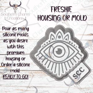 Evil Eye Freshie Housing or Silicone Mold 3D Printed SCC Physical Housing or Silicone Mold