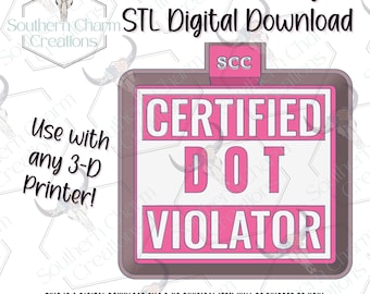 Certified DOT Violator Freshie Housing STL File Digital Download 3D Printer File