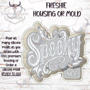 Spooky Halloween Freshie Housing or Silicone Mold 3D Printed SCC Physical Housing or Silicone Mold