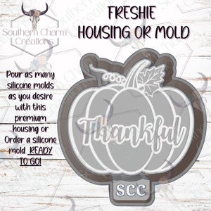 Thankful Pumpkin Halloween Freshie Housing or Silicone Mold 3D Printed SCC Physical Housing or Silicone Mold