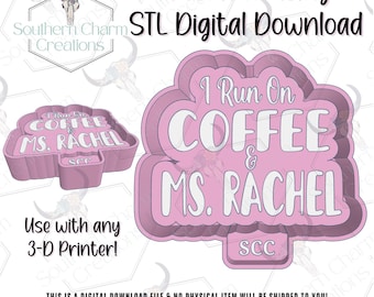 May include: A pink 3D printable STL file for a cookie cutter shaped like a cloud with the text "I Run On Coffee & Ms. Rachel" in white. The text "SCC" is also visible in white.