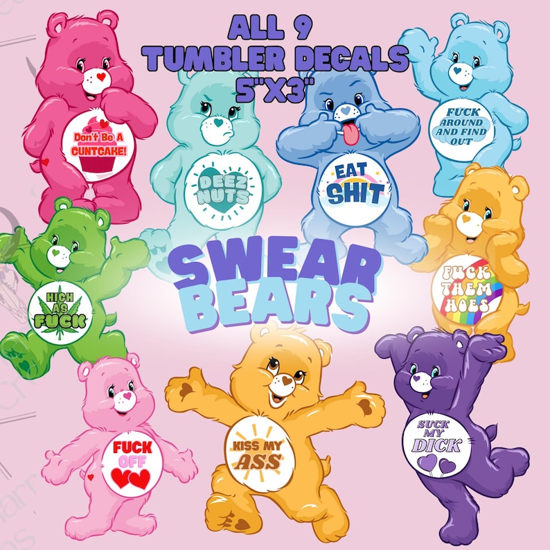 K&ouml;nnte beinhalten: Neun bunte "Swear Bears" Becheraufkleber, jeweils 12,7 cm x 7,6 cm, mit verschiedenen Phrasen. Die B&auml;ren sind in Rosa-, Blau-, Gr&uuml;n-, Gelb- und Lilat&ouml;nen gehalten. Der Text enth&auml;lt "Don't Be A Cuntcake!", "Deez Nuts", "Eat Shit" und "High as Fuck".