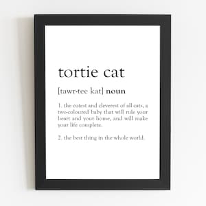 Tortie Cat Definition Print / Tortoiseshell Cat Gift / Tortoiseshell Cat Present / Tortoiseshell Cat Décor / Tortoiseshell Cat Art