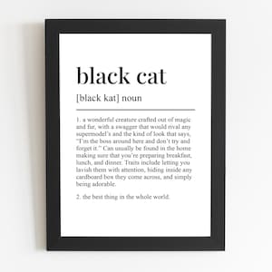 Black Cat Definition Print, Funny Cat Lover Wall Art, Moggie Mom Gift