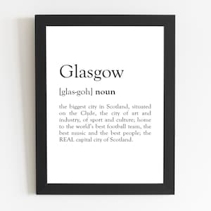 Glasgow Definition Print / Glasgow Gift / Glasgow Present / Glasgow Décor / Glasgow Art
