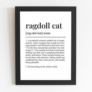 Affiche « Définition du chat Ragdoll », Décoration murale humoristique pour les amoureux des chats, Cadeau pour maman de chat