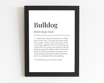 Bulldog Definition Print, Funny Dog Lover Wall Art, Bully Mom Gift