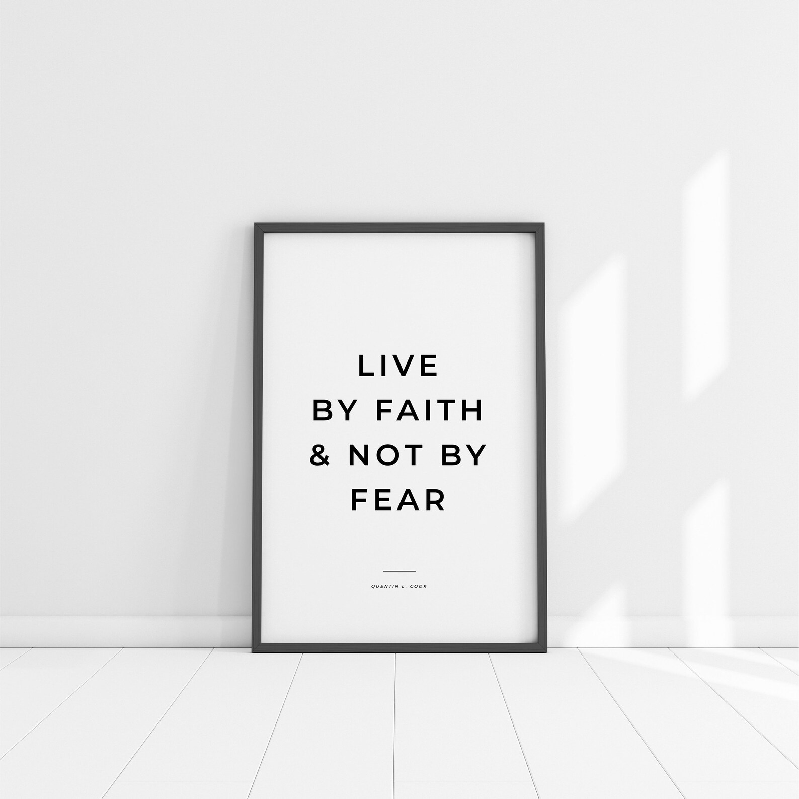 Live by Faith & Not by Fear, LDS Print Art, Christian Wall Decor Quotes