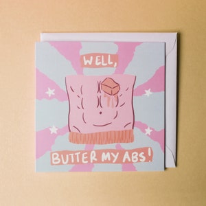 Nou, Butter My Abs! - Grappige kaart - Verrassingskaart - Gefeliciteerd - Gymkaart