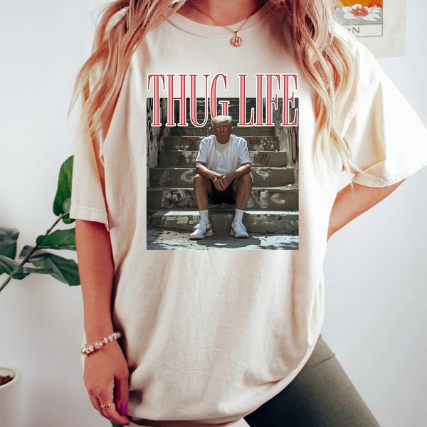 Donald Trump Thug Life Shirt, Viral Thug Life Trump T-Shirt, Sarcastic Donald Trump Tee, Funny Trump 2024 Shirt, Republican Gifts