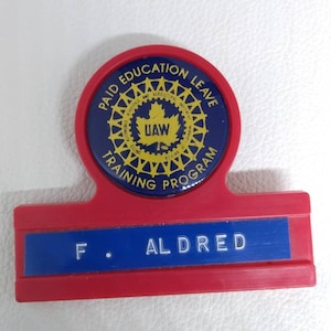 F. Aldred Namnbricka UAW Utbildningsprogram Knapp Nål med tryckknapp Retro Nål Vintage Val Kanada Fackförening Arbetarkraft Julklapp Julklapp