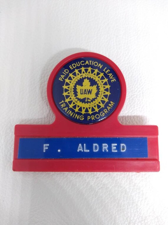 F. Aldred Name Tag UAW Training Program Button Pi… - image 2