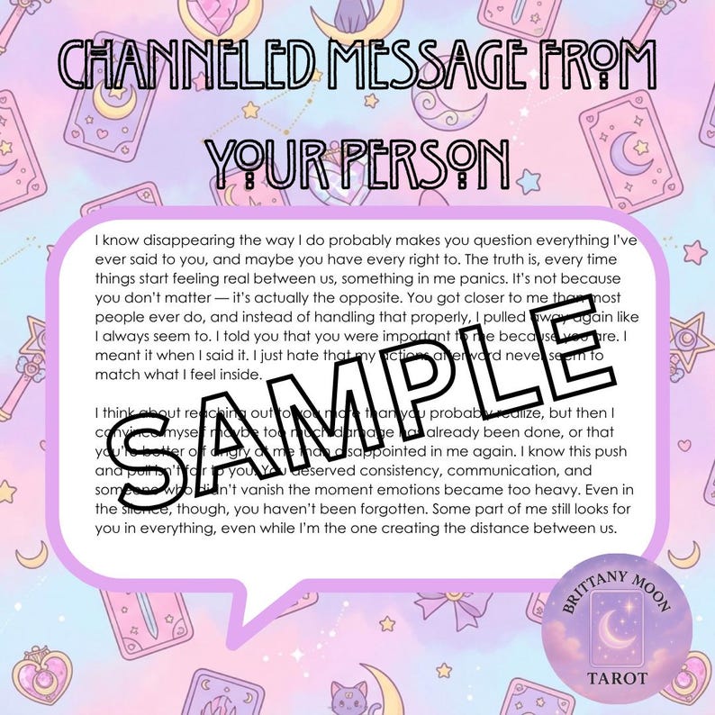 May include: A digital graphic with a pastel background featuring moons, stars, and tarot cards. The text reads CHANNELED MESSAGE FROM YOUR PERSON followed by a paragraph of text and a large SAMPLE watermark. A circular logo says BRITTANY MOON TAROT.