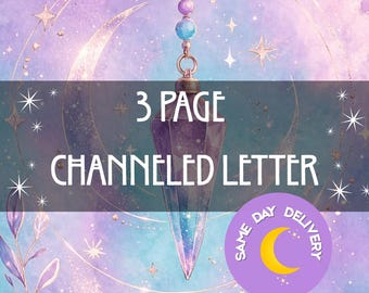 3 Page Channeled Letter From Your Person