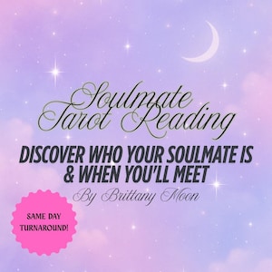 Soulmate Tarot Reading | Discover Who Your Soulmate Is & When You&#39;ll Meet
