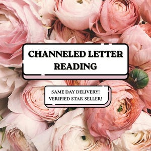 Pode incluir: Um grupo de flores ranúnculos cor-de-rosa suave serve de fundo para duas caixas de texto retangulares brancas. A caixa superior diz CHANNELED LETTER READING em preto, e a menor abaixo diz SAME DAY DELIVERY! VERIFIED STAR SELLER!