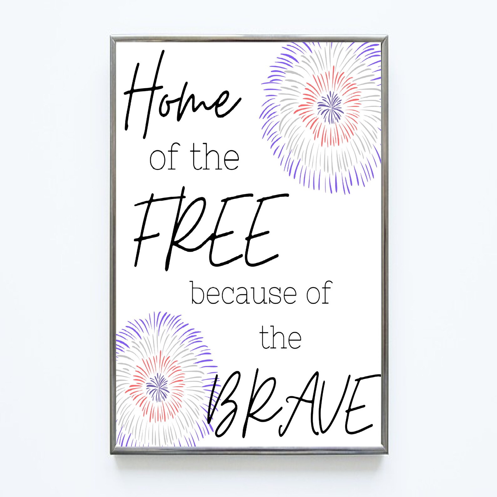 printable home of the free because of the brave printable home of the free because of the brave