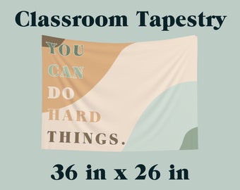 You Can Do Hard Things Tapestry, Classroom Banner