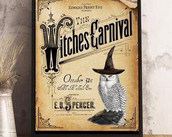 May include: A vintage-style poster with an illustration of an owl wearing a witch's hat. The poster is framed in black and has the text "The Witches Carnival" in a decorative font. The text "October 31st All Hallows Eve" is also included on the poster.