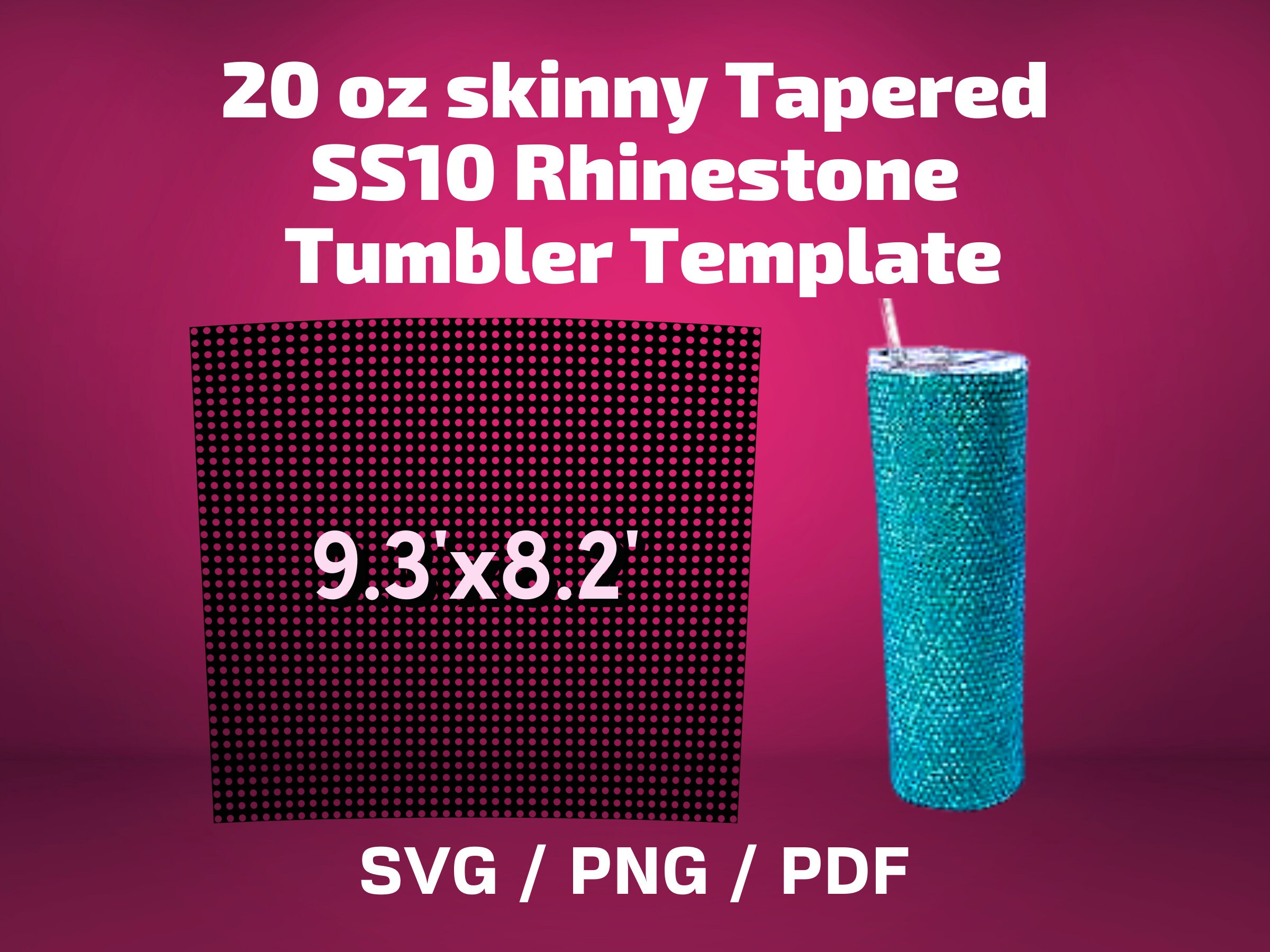 Template 20oz skinny tumbler SS10 Rhinestone Full wrap for Etsy Template 20oz skinny tumbler SS10 Rhinestone Full wrap for Etsy